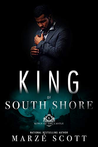 King of South Shore (By: MarZe Scott) cover