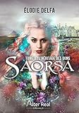 L'h%C3%A9ritage Des Dons: Saorsa, T1