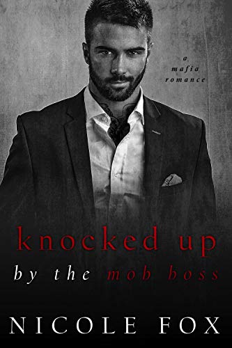 Knocked Up by the Mob Boss cover