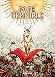 Le Pape Terrible T04 Lamour Est Aveugle