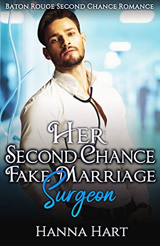 Her Second Chance Fake Marriage Surgeon book cover
