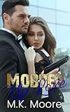 Mobbed Up Love