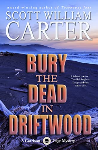 Bury the Dead in Driftwood cover
