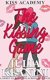 The Kissing Game A Sweet Ya Boarding School Romance Kiss Academy Book 1
