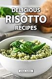Delicious Risotto Recipes English Edition