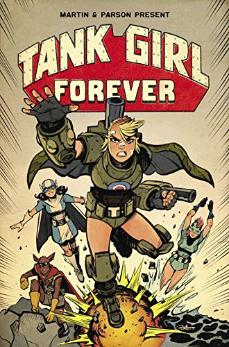 Tank Girl Vol. 2: Forever (By: Alan C. Martin) cover