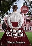 O Acaso De Delilah As Irms Winter Livro 2 Portuguese Edition