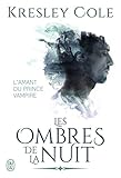 Les Ombres De La Nuit   L'amant Du Prince Vampire (fantastique)
