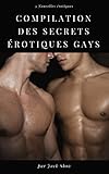 Compilation Des Secrets Rotiques Gays Interdit Au Moins De 18 Ans