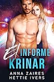 El Informe Krinar Una Novela De La Saga Krinar