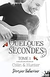 Colin & Hunter: Quelques Secondes, T1