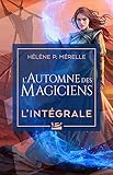 L'automne Des Magiciens   L'int%C3%A9grale (les Int%C3%A9grales Bragelonne)