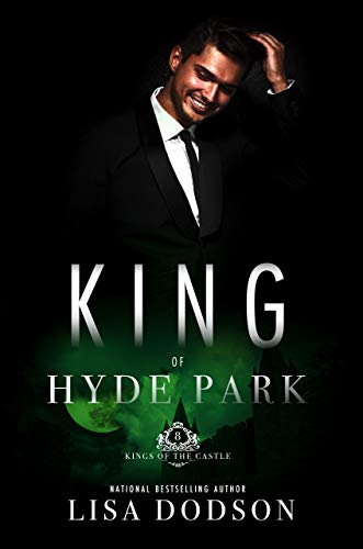 King of Hyde Park (By: Lisa Watson Dodson) cover