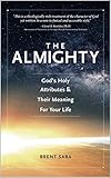 The Almighty Gods Holy Attributes Their Meaning For Your Life English Edition