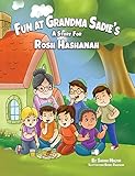 Fun At Grandma Sadies A Story For Rosh Hashanah Jewish Holiday Books For Children Book 1