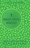 Dragged Through Hedgerows Songs Of The Amaranthine Book 3 English Edition