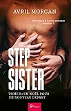 Step Sister   Tome 1: Un No%C3%ABl Pour Un Nouveau D%C3%A9part