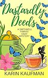 Dastardly Deeds (Smithwell Fairies Cozy Mystery Book 5)