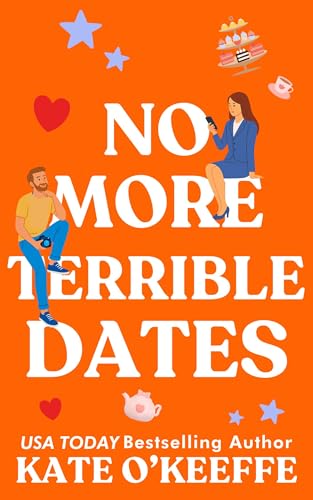 No More Terrible Dates book cover