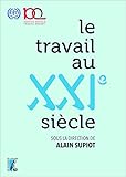 Le Travail Au Xxie Sicle Sciences Hum Hc