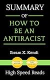 Summary Of How To Be An Antiracist
