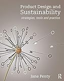 Product Design And Sustainability Strategies Tools And Practice English Edition