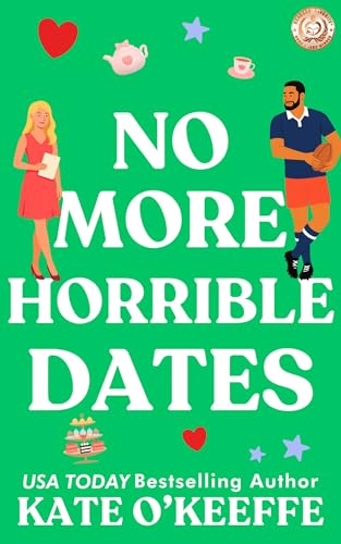 No More Horrible Dates book cover