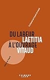 Du Labeur %C3%A0 L'ouvrage (sciences Humaines Et Essais)