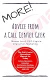 More Advice From A Call Center Geek Rethinking Call Center Operations 20