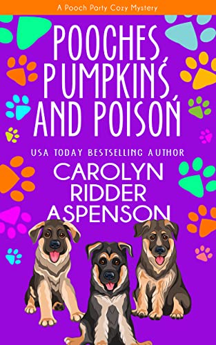 Pooches, Pumpkins, and Poison cover