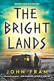 The Bright Lands A Novel