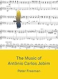 The Music Of Antonio Carlos Jobim English Edition