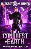 Conquest Of Earth Outcast Marines Book 9 English Edition