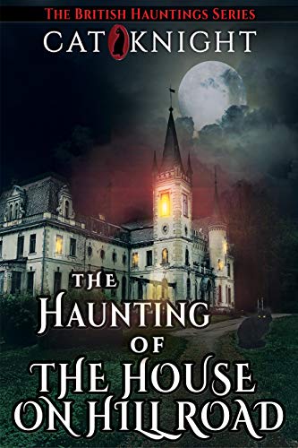 The Haunting of The House on Hill Road book cover