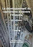 Le Dveloppement Du Capitalisme Travers Lhistoire Tome Iii
