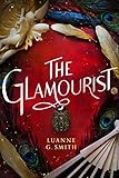 The Glamourist The Vine Witch Book 2