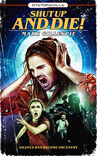 Shut Up and Die! cover