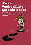 Vuelve El Listo Que Todo Lo Sabe Una Curiosidad Para Cada Da Del Ao Spanish Edition