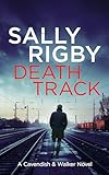 Death Track A Cavendish Walker Novel Book 3 English Edition