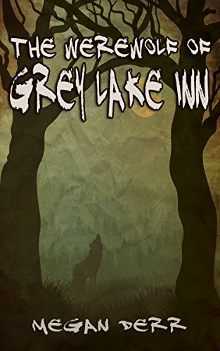 The Werewolf of Grey Lake Inn book cover