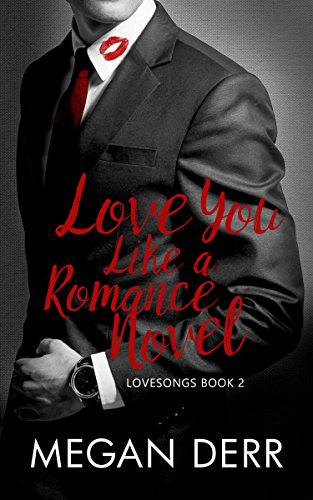Love You Like a Romance Novel book cover