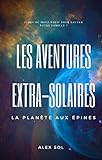 Les Aventures Extra Solaires: La Plan%C3%A8te Aux %C3%A9pines