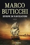Stirpe Di Navigatori Le Avventure Di Oswald Breil E Sara Terracini Italian Edition