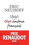 Trs Cher Cinma Franais Prix Renaudot Essai 2019