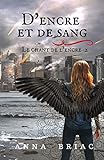 D'encre Et De Sang: Le Chant De L'encre 2