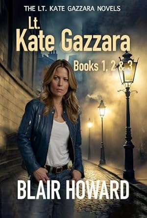 The Lt. Kate Gazzara Box Set (Books 1-3)
