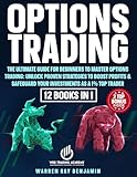Options Trading The Complete Crash Course 3 Books In 1 How To Trade Options A Beginnerss Guide To Investing And Making Profit With Options Trading Day Trading Strategies Swing Trading