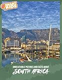 Unbelievable Pictures And Facts About South Africa English Edition