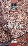 O Brasil E O Dilema Da Globalizao Livre Pensar Livro 11 Portuguese Edition