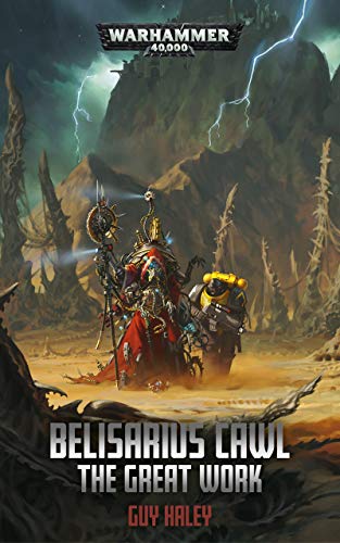 Belisarius Cawl: The Great Work (By: Guy Haley) cover